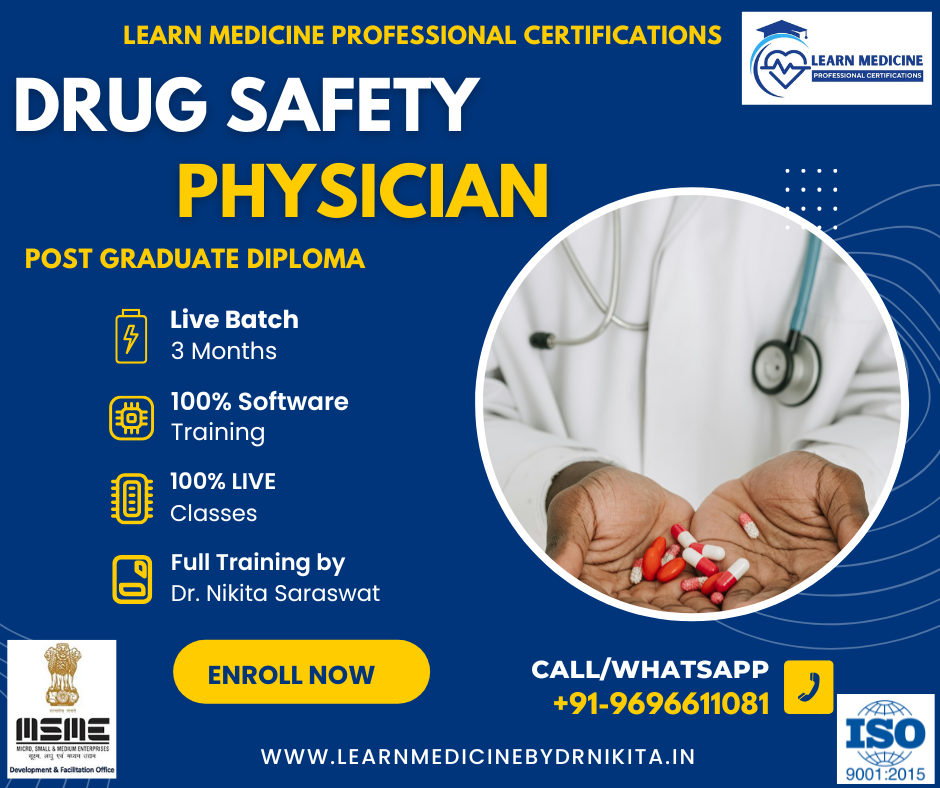 Postgraduate Diploma in Drug Safety & Medical Review for Physicians